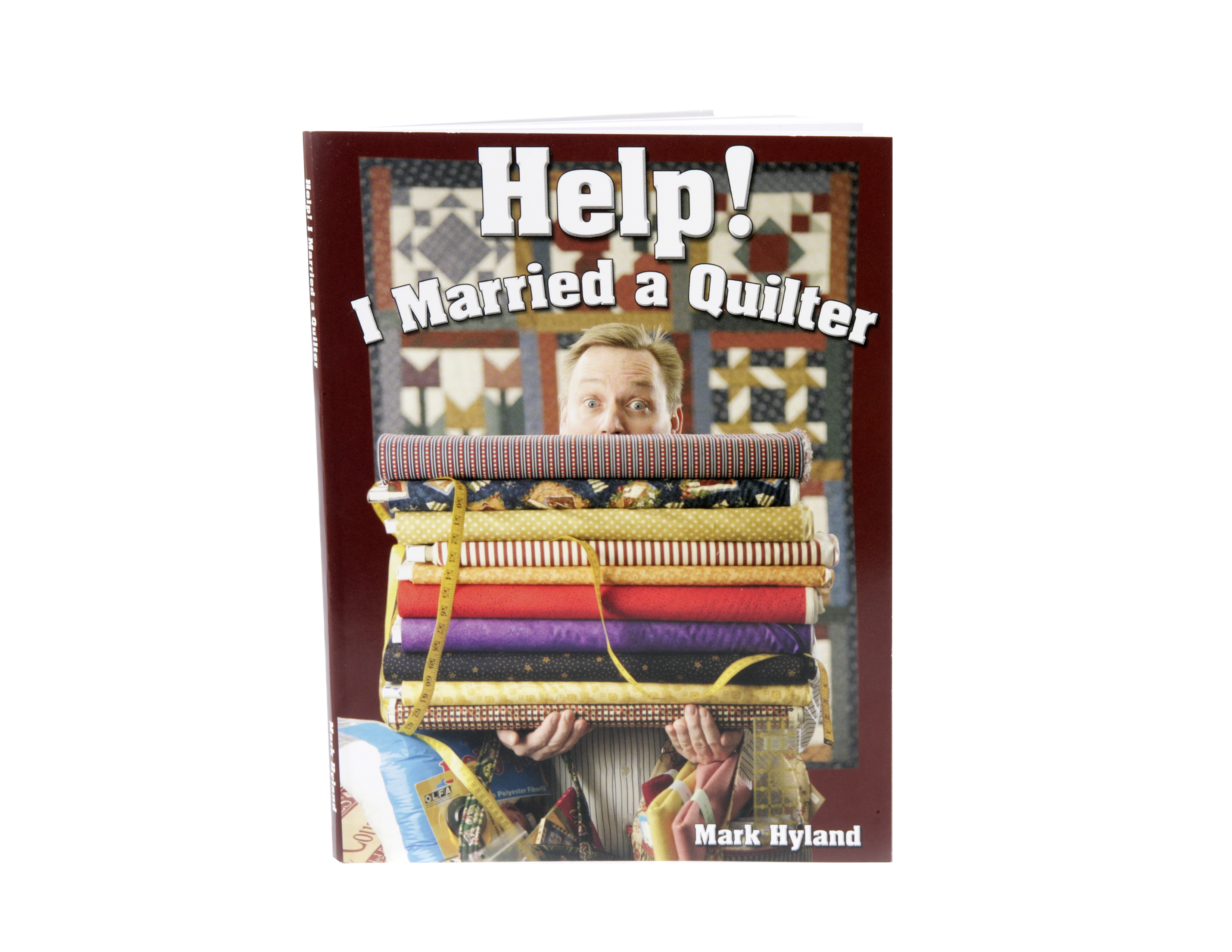Help_I_Married_A_Quilter_Book.jpg